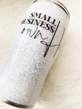 Load image into Gallery viewer, Small Business Owner Tumbler| Christmas Gift | Glitter Stainless Steel Tumbler| Glitter Tumbler
