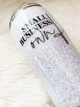 Load image into Gallery viewer, Small Business Owner Tumbler| Christmas Gift | Glitter Stainless Steel Tumbler| Glitter Tumbler