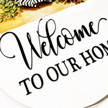 Load image into Gallery viewer, Front Door Decor |Rustic Door Sign | Welcome | Welcome To Our Home | Door Hanger | Housewarming Gift | Home Decor