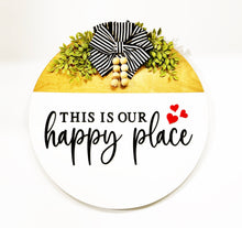 Load image into Gallery viewer, This Is Our Happy Place Sign| Front Door Wreath | Welcome To Our Home | Hola Door Sign | Door Hanger | Housewarming Gift | Home Decor