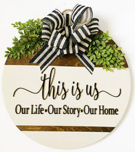 Load image into Gallery viewer, THIS IS US WELCOME SIGN