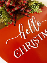 Load image into Gallery viewer, Hello Christmas Sign
