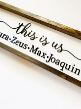 Load image into Gallery viewer, This Is Us Family Sign
